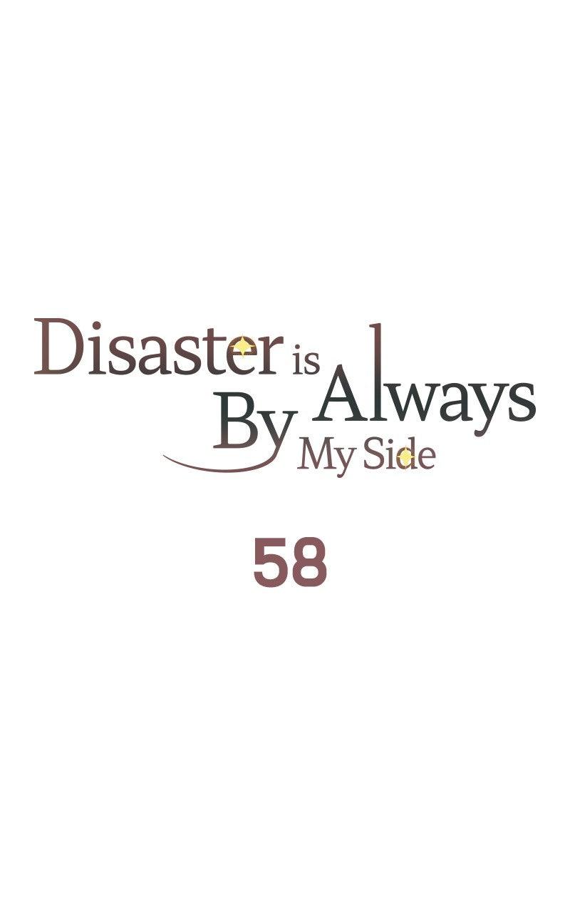Disaster Is Always By My Side Chap 58 - Next Chap 59