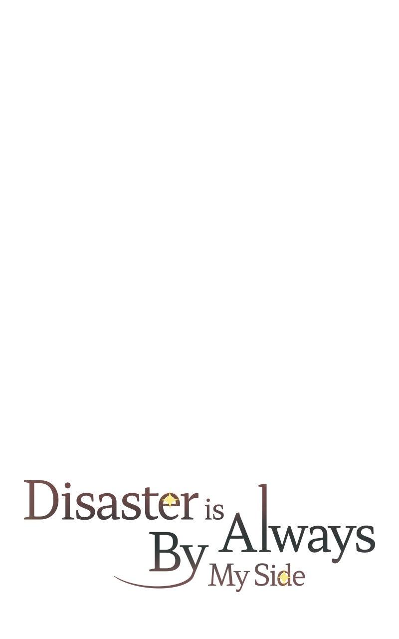 Disaster Is Always By My Side Chap 69 - Next Chap 70