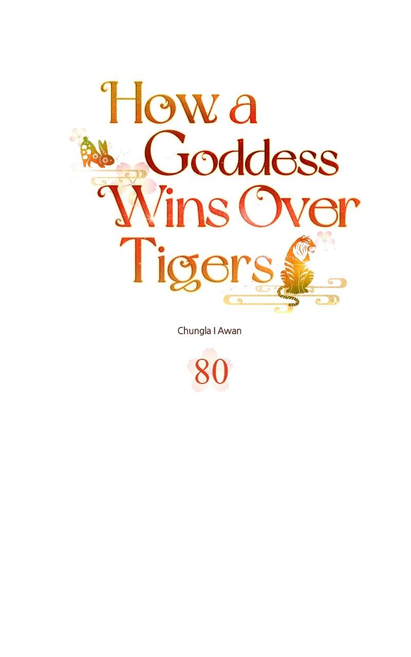 How a Goddess Wins Over Tigers Chap 80 - Next Chap 81
