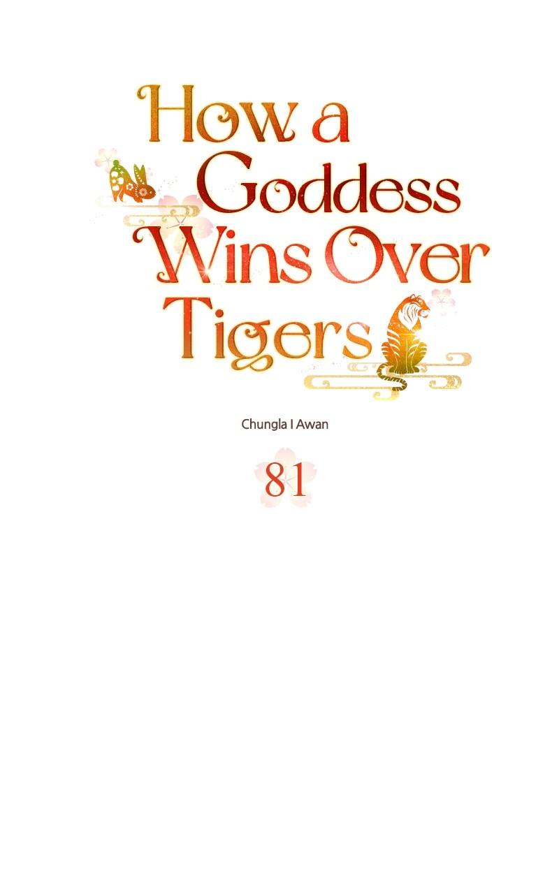 How a Goddess Wins Over Tigers Chap 81 - Next Chap 82