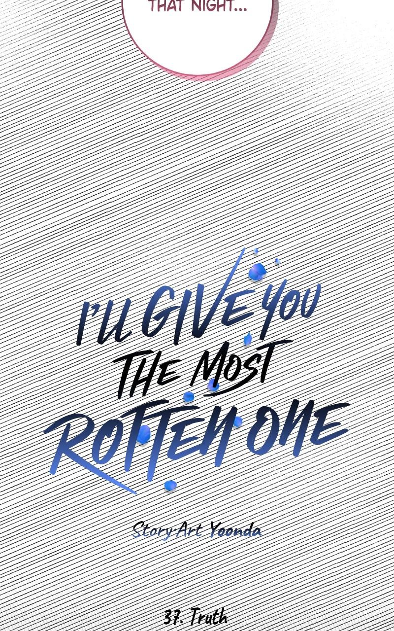 I'll Give You the Most Rotten One Chap 37 - Next Chap 38