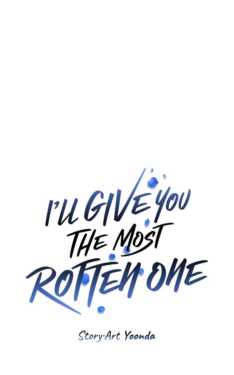 I'll Give You the Most Rotten One Chap 45 - Next Chap 46