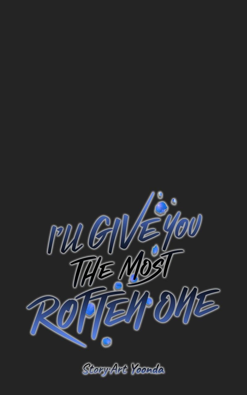 I'll Give You the Most Rotten One Chap 40 - Next Chap 41