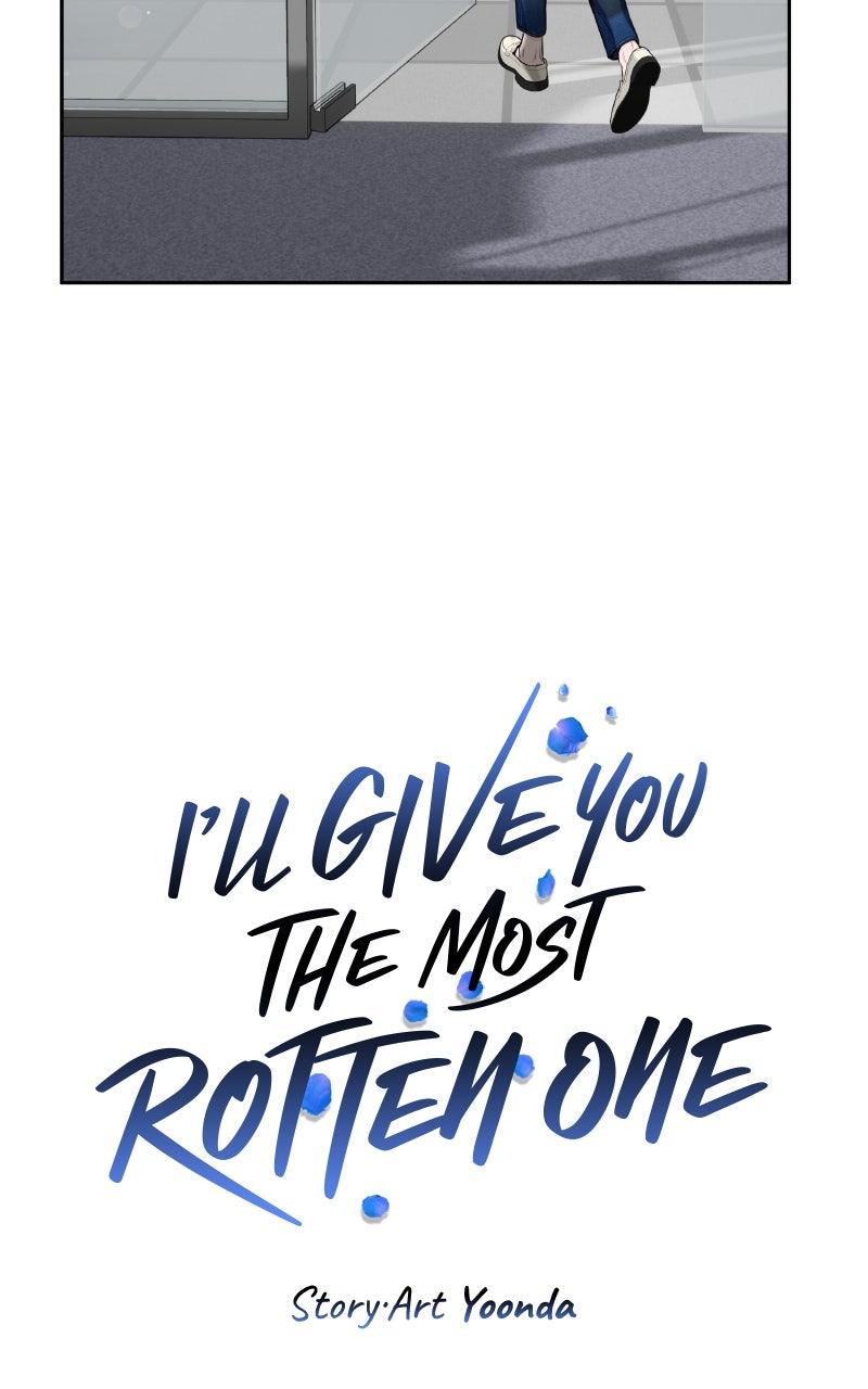 I'll Give You the Most Rotten One Chap 54 - Next Chap 55