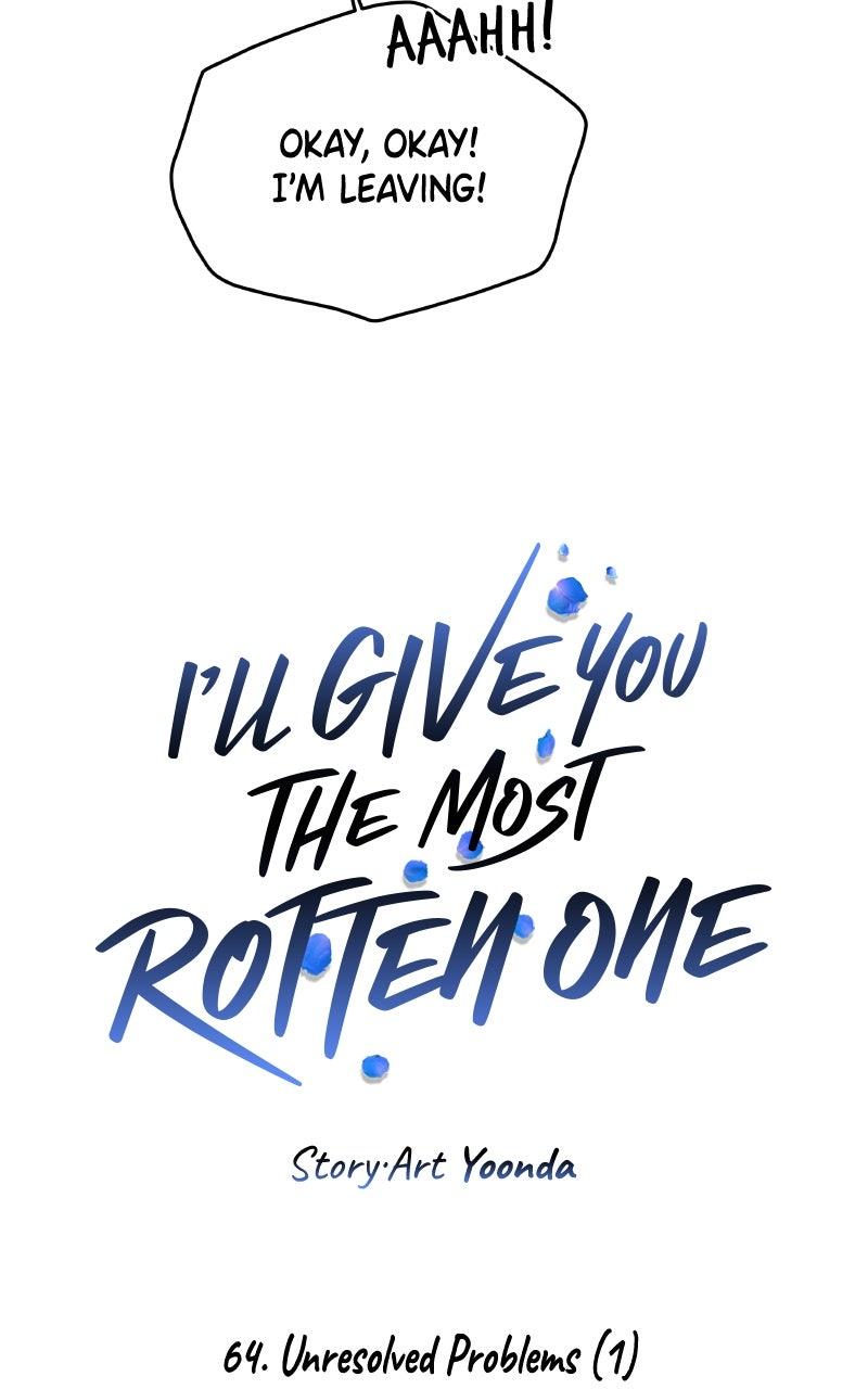 I'll Give You the Most Rotten One Chap 64 - Next Chap 65