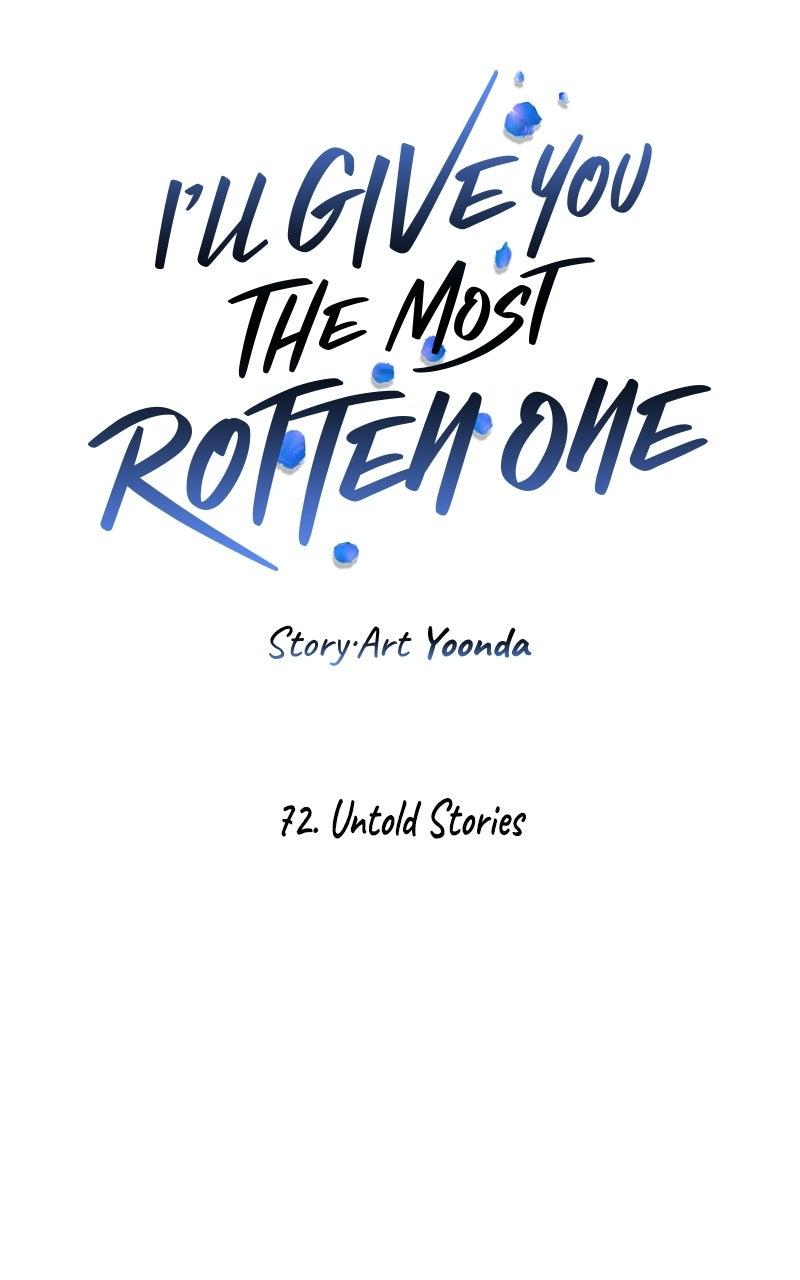 I'll Give You the Most Rotten One Chap 72 - Next Chap 73