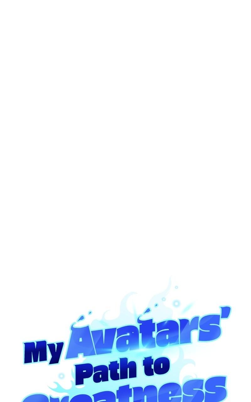 My Avatars' Path to Greatness Chap 25 - Next Chap 26