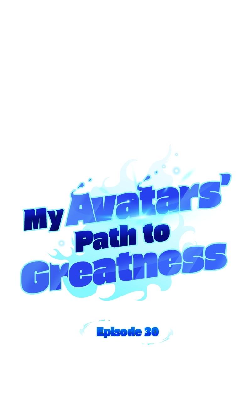 My Avatars' Path to Greatness Chap 30 - Next Chap 31