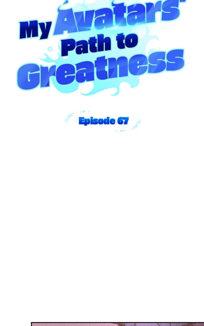 My Avatars' Path to Greatness Chap 67 - Next Chap 68