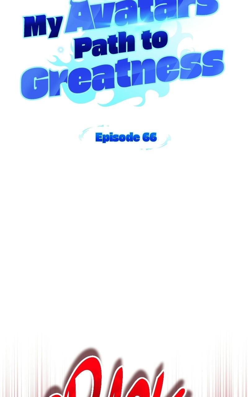 My Avatars' Path to Greatness Chap 66 - Next Chap 67