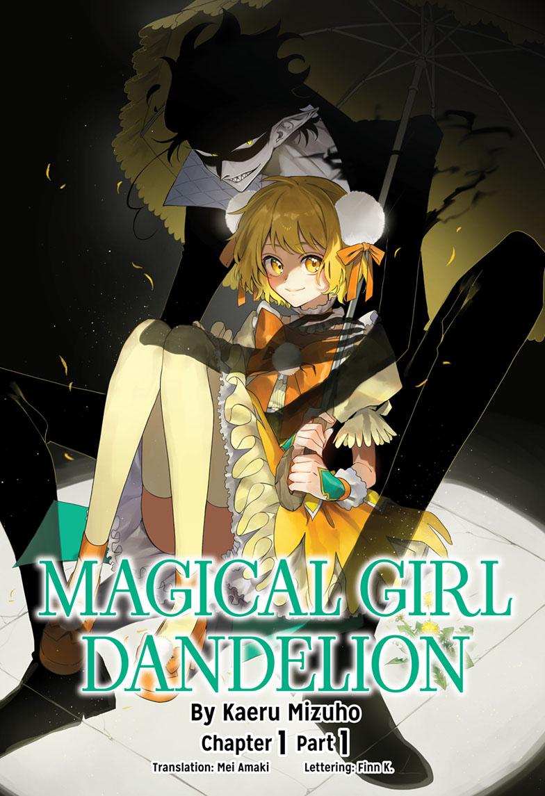 Mahou Shoujo Dandelion Chap 1.1 - Next Chap 2.1