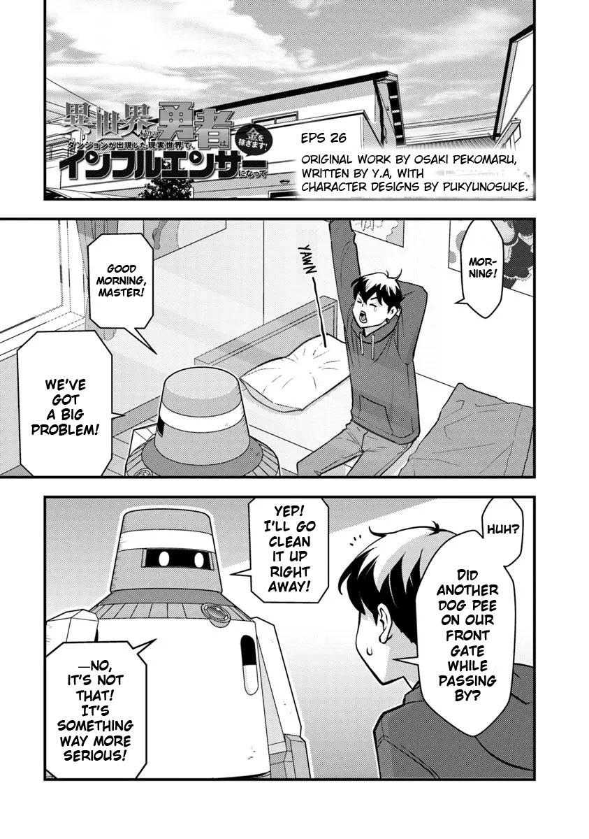 Isekaigaeri no Yuusha wa, Dungeon ga Shutsugen shita Genjitsu Sekai de, Influencer ni Natte Kane wo Kasegimasu! Chap 26 - Next Chap 27