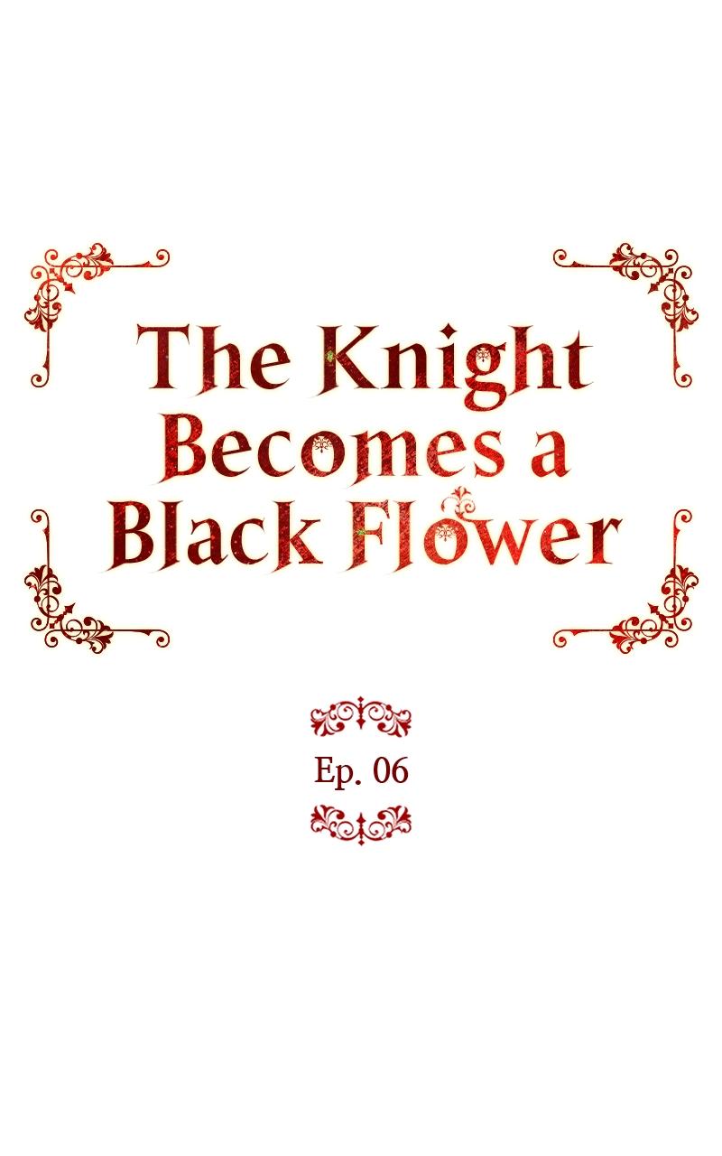 The Knight Becomes a Black Flower Chap 6 - Next Chap 7