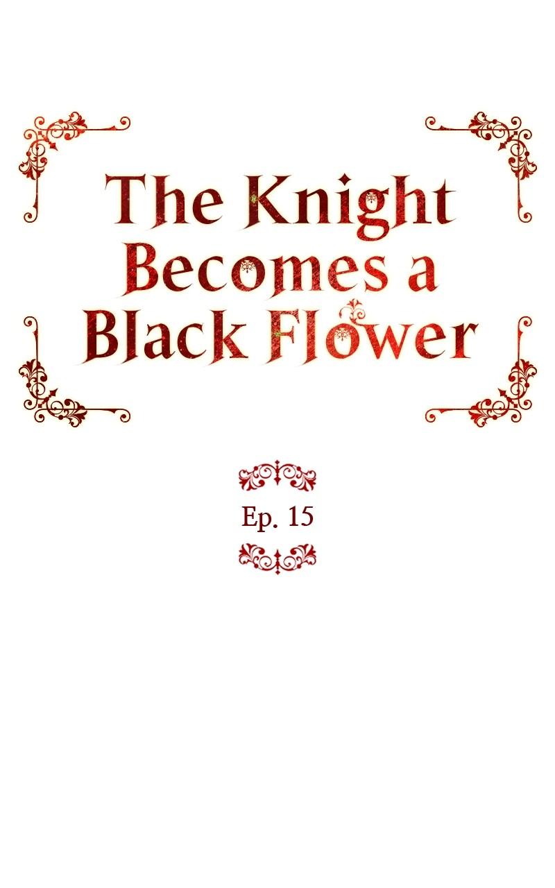 The Knight Becomes a Black Flower Chap 15 - Next Chap 16