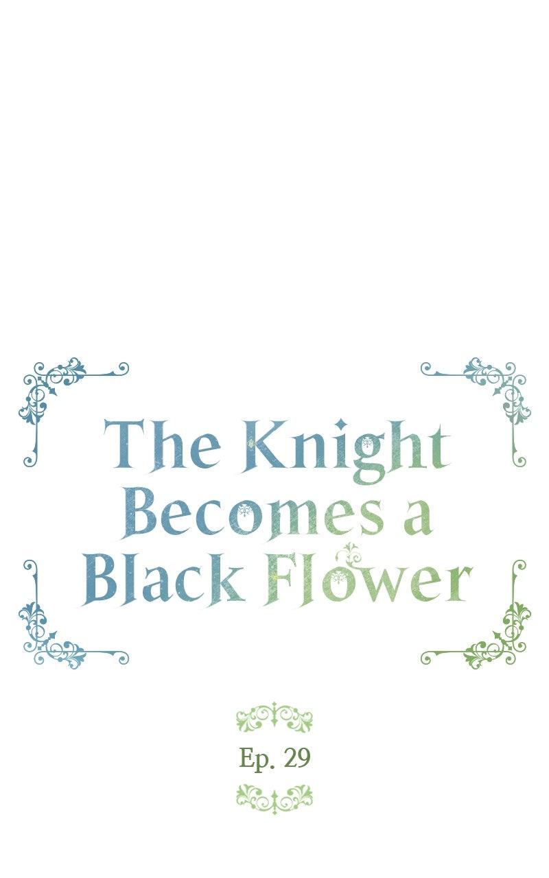 The Knight Becomes a Black Flower Chap 29 - Next Chap 30