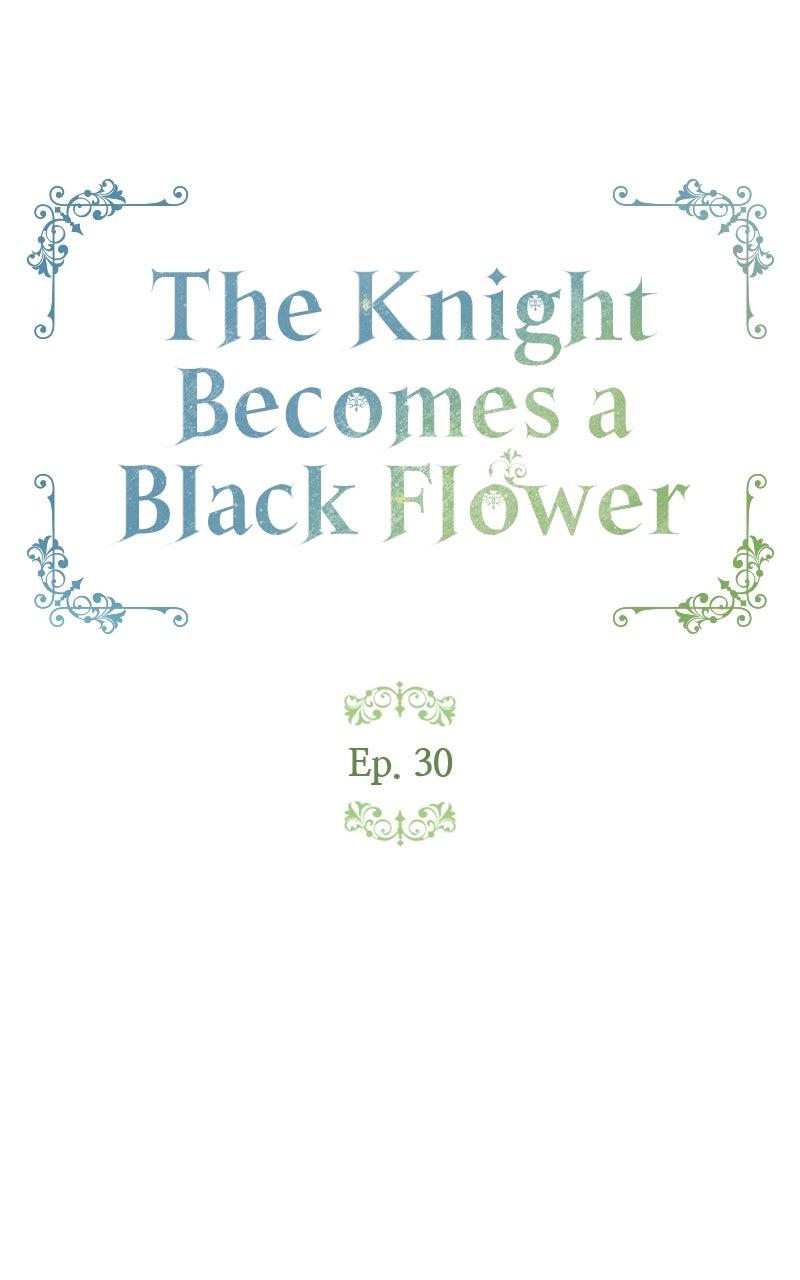 The Knight Becomes a Black Flower Chap 30 - Next Chap 31