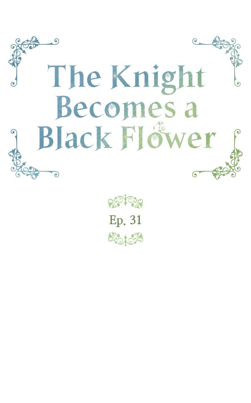 The Knight Becomes a Black Flower Chap 31 - Next Chap 32