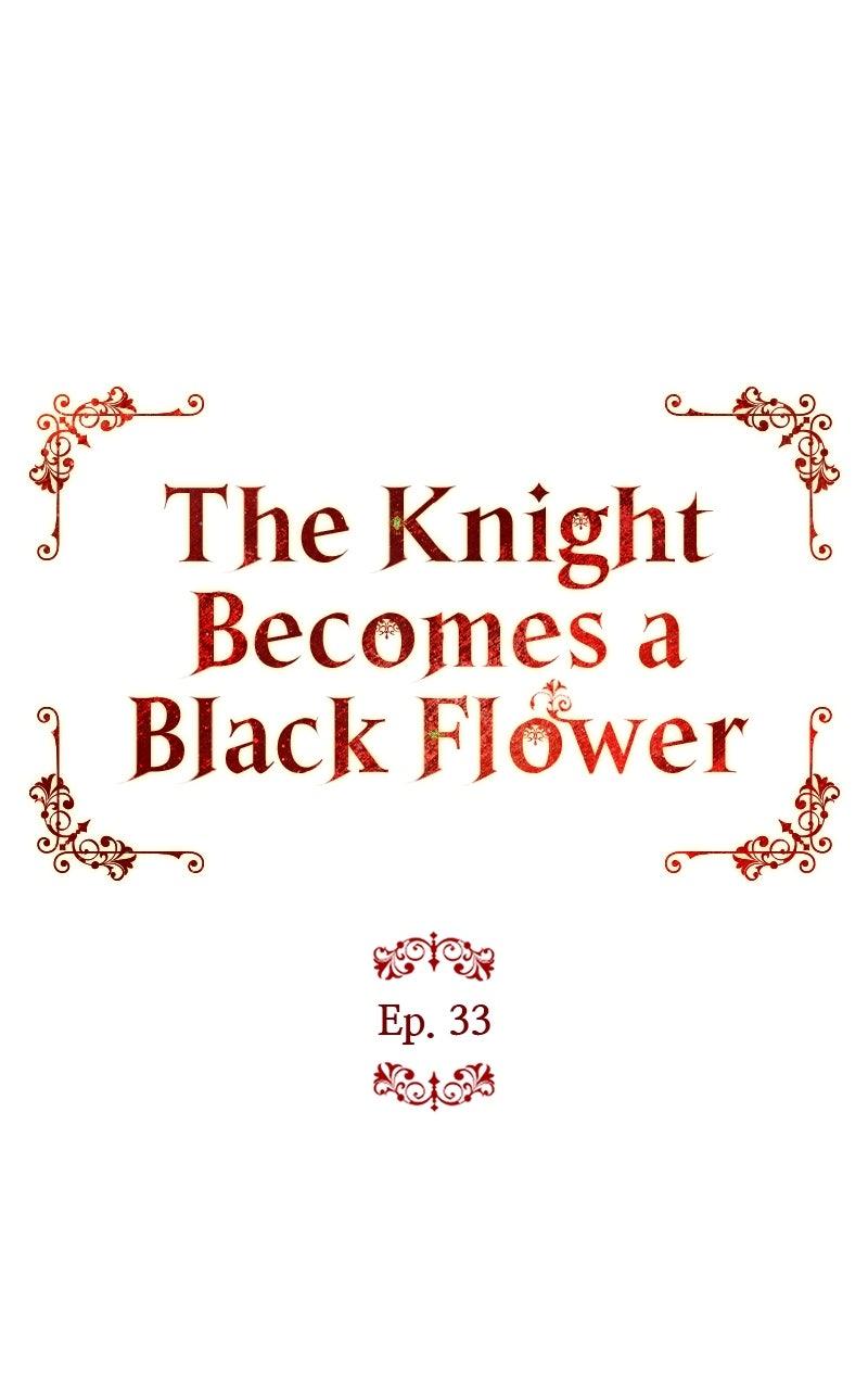 The Knight Becomes a Black Flower Chap 33 - Next Chap 34