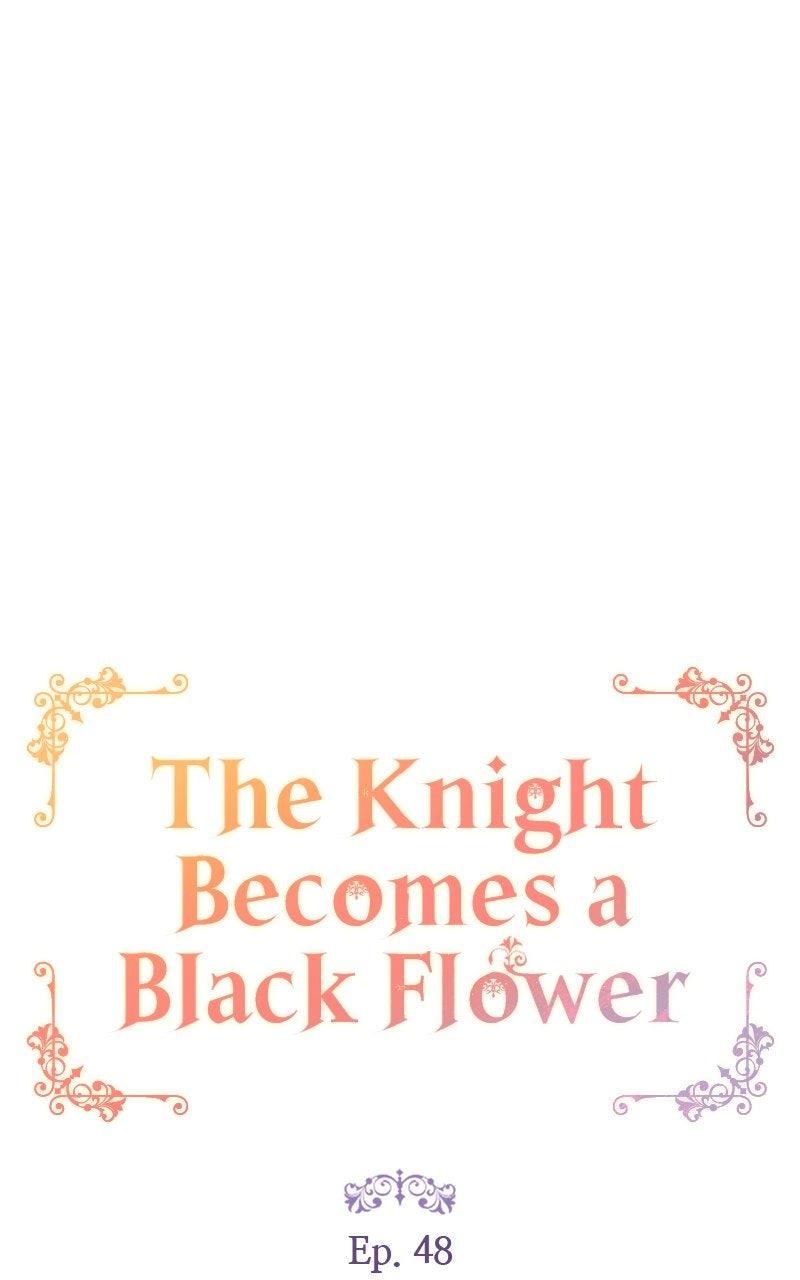 The Knight Becomes a Black Flower Chap 48 - Next Chap 49