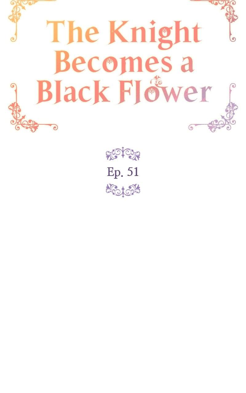 The Knight Becomes a Black Flower Chap 51 - Next Chap 52