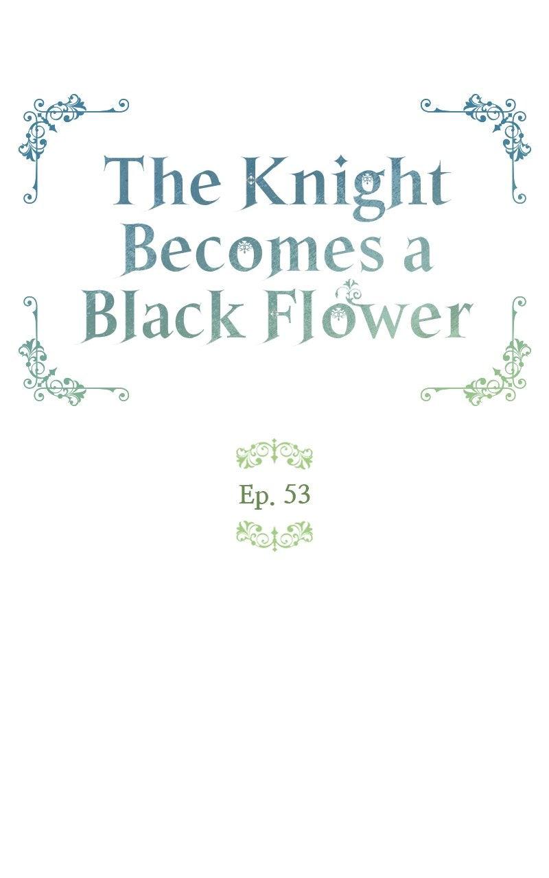 The Knight Becomes a Black Flower Chap 53 - Next Chap 54