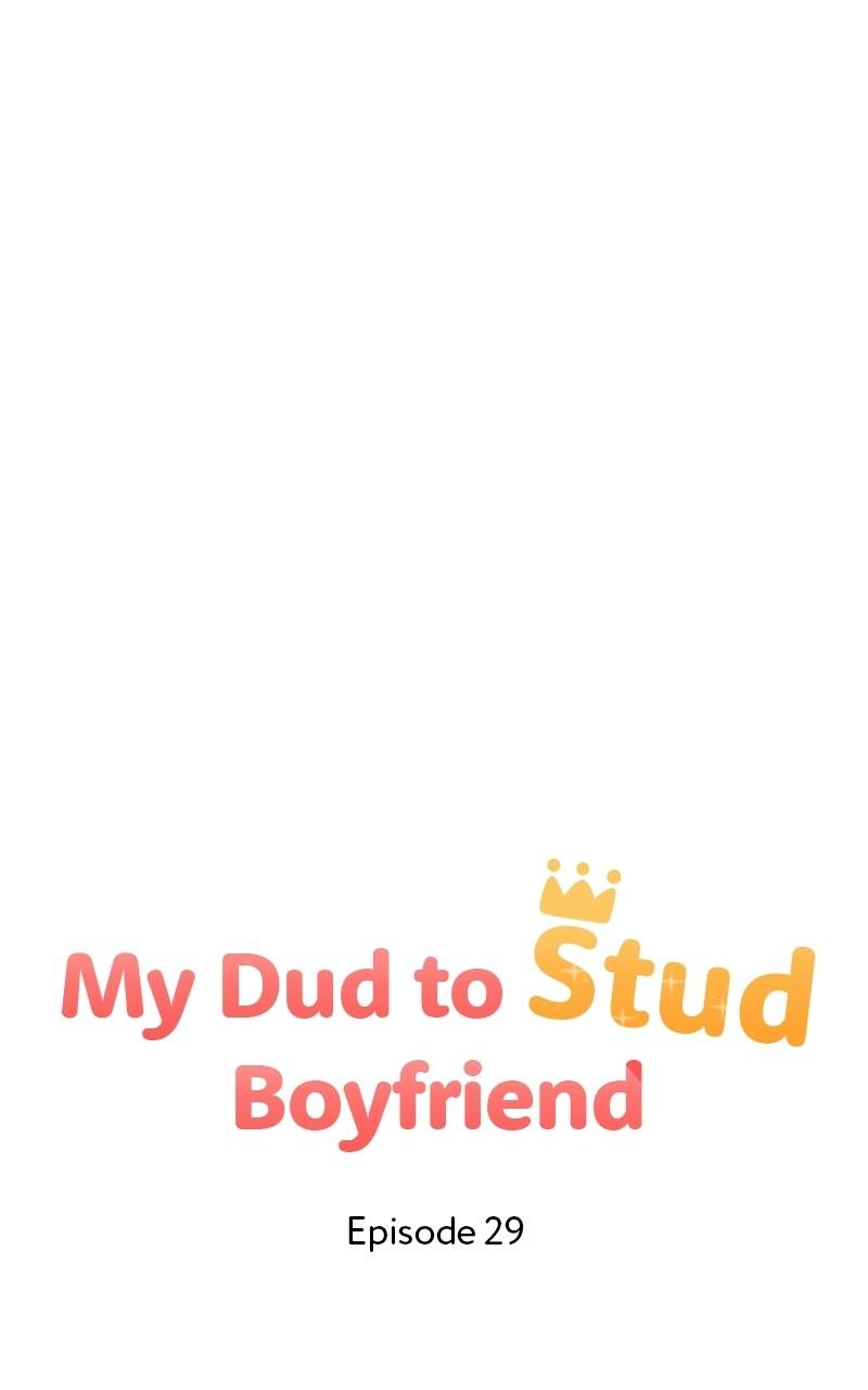 My Dud to Stud Boyfriend Chap 29 - Next Chap 30
