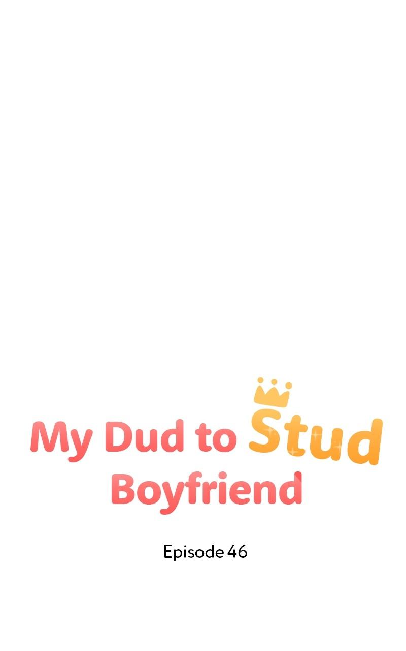 My Dud to Stud Boyfriend Chap 46 - Next Chap 47
