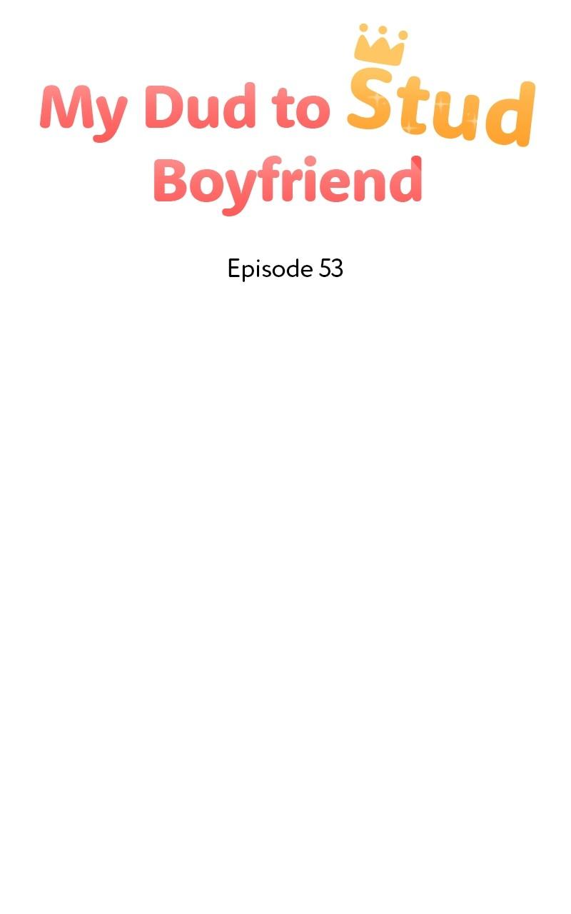 My Dud to Stud Boyfriend Chap 53 - Next Chap 54