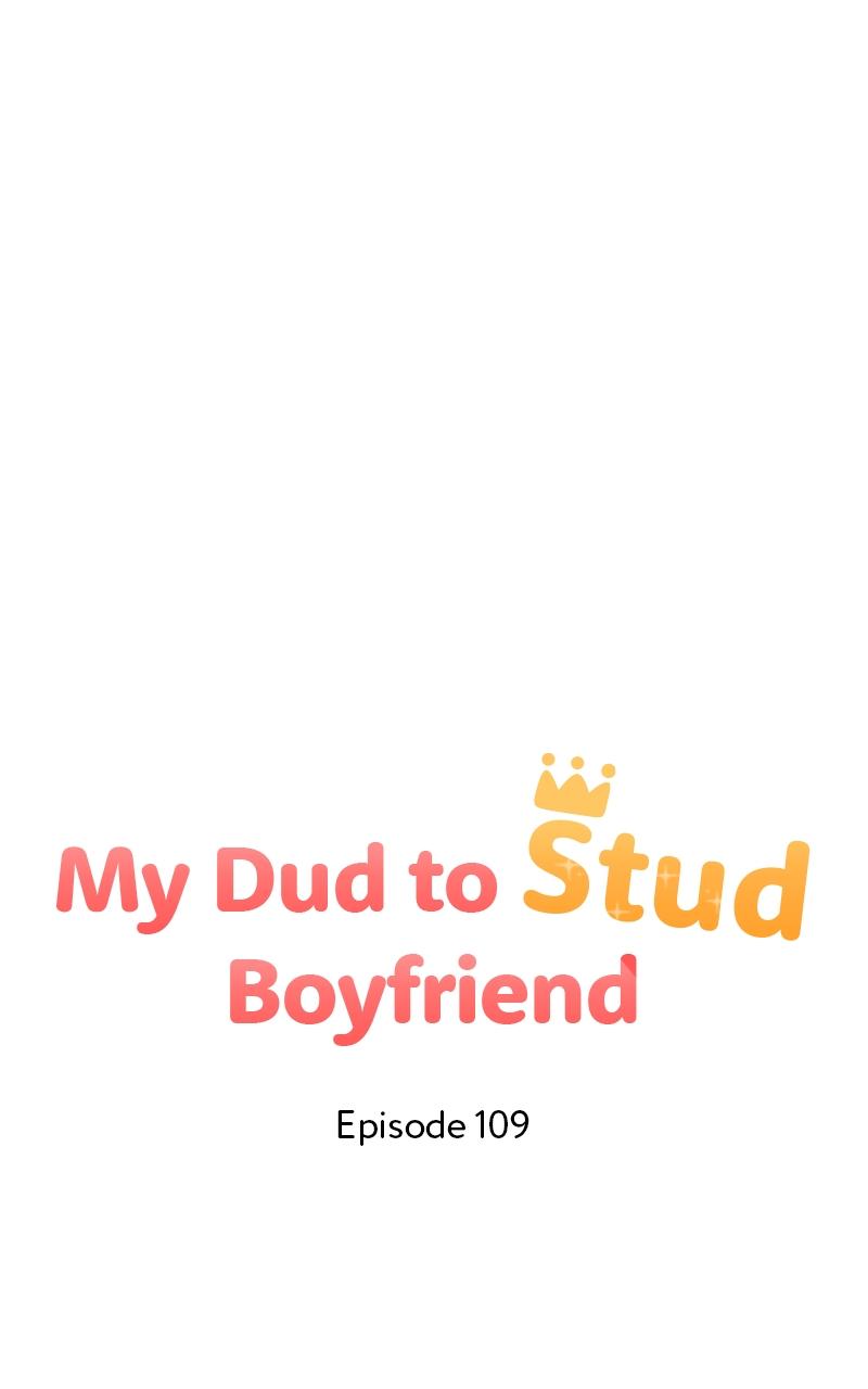 My Dud to Stud Boyfriend Chap 109 - Next Chap 110