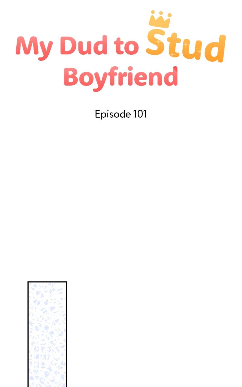 My Dud to Stud Boyfriend Chap 101 - Next Chap 102