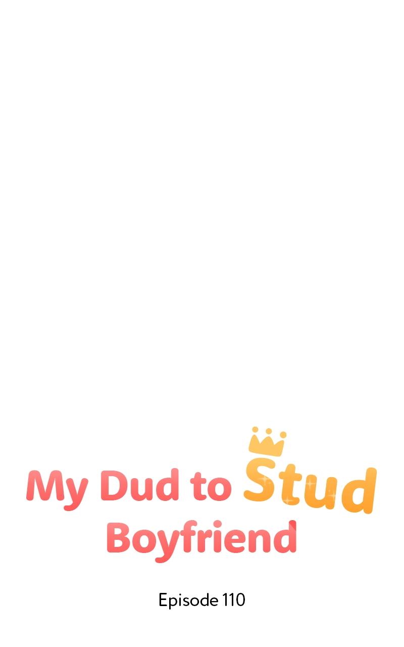 My Dud to Stud Boyfriend Chap 110 - Next Chap 111