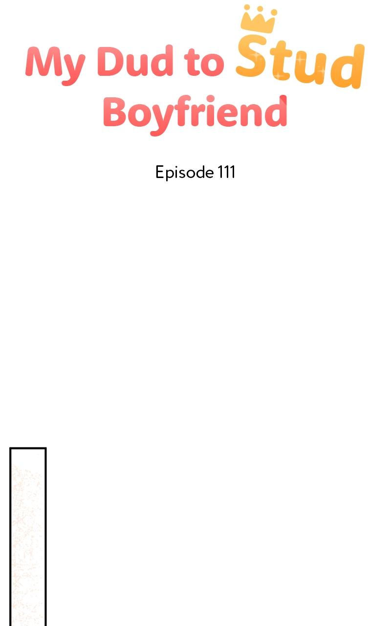 My Dud to Stud Boyfriend Chap 111 - Next Chap 112
