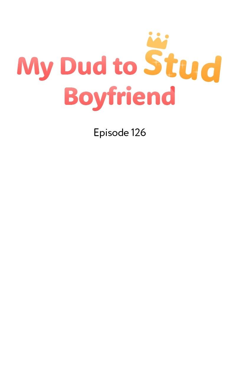 My Dud to Stud Boyfriend Chap 126 - Next Chap 127
