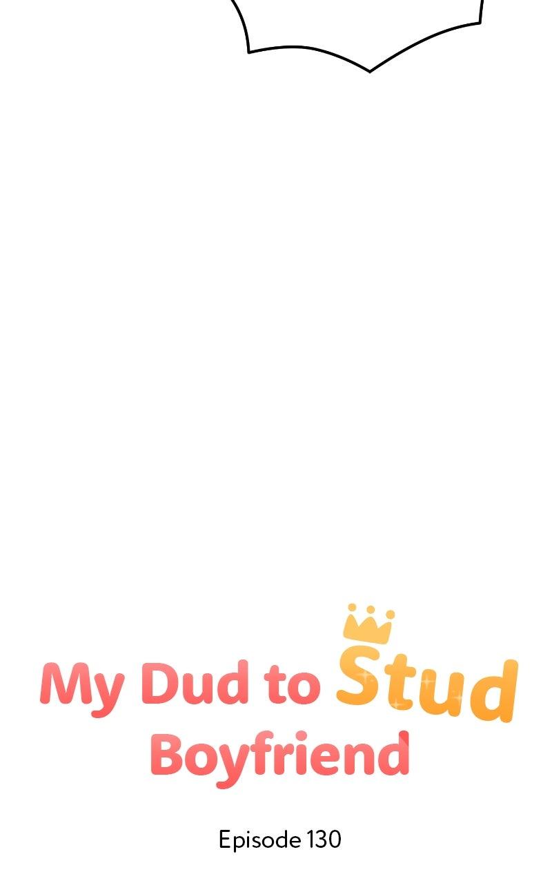 My Dud to Stud Boyfriend Chap 130 - Next Chap 131