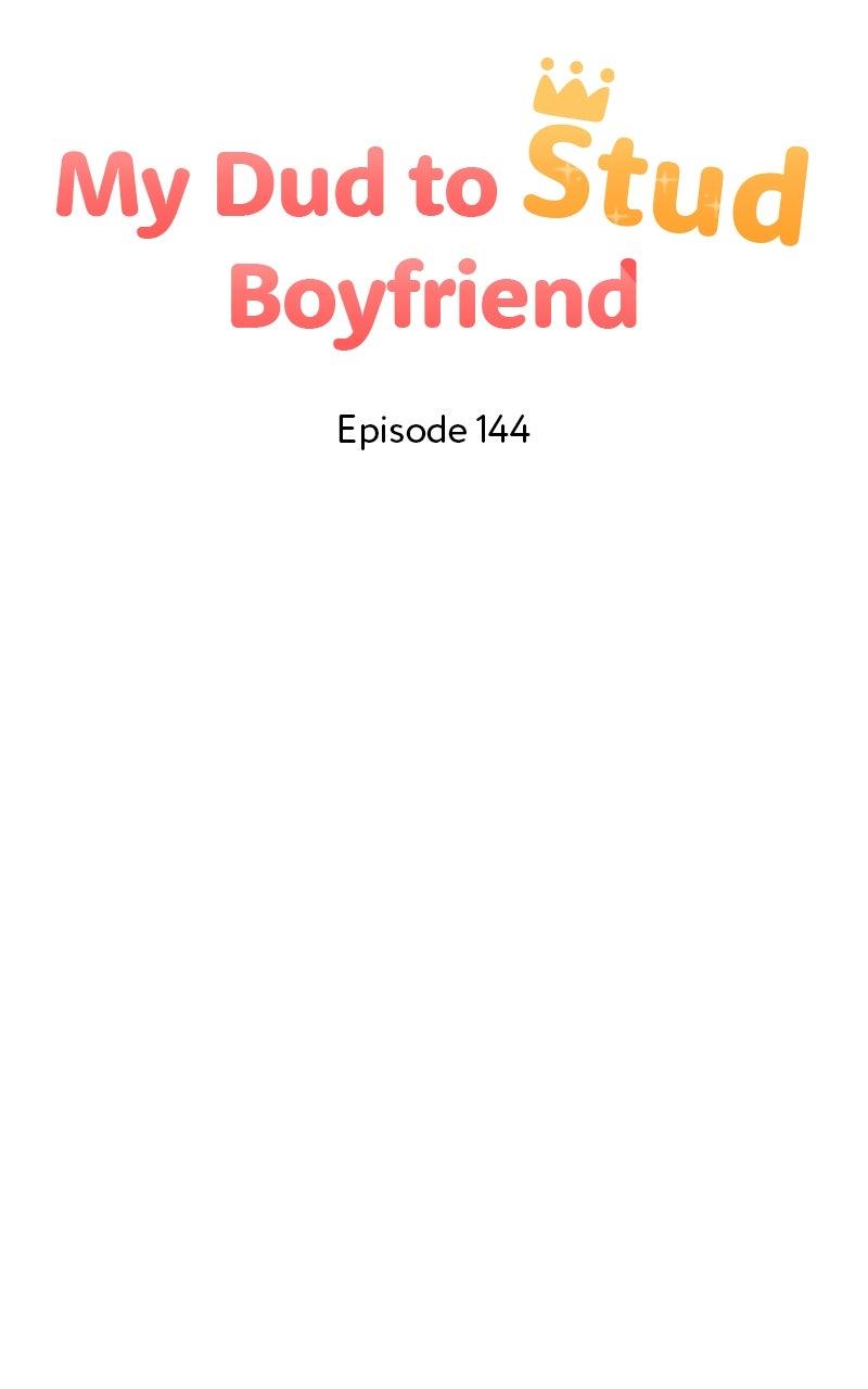 My Dud to Stud Boyfriend Chap 144 - Next Chap 145