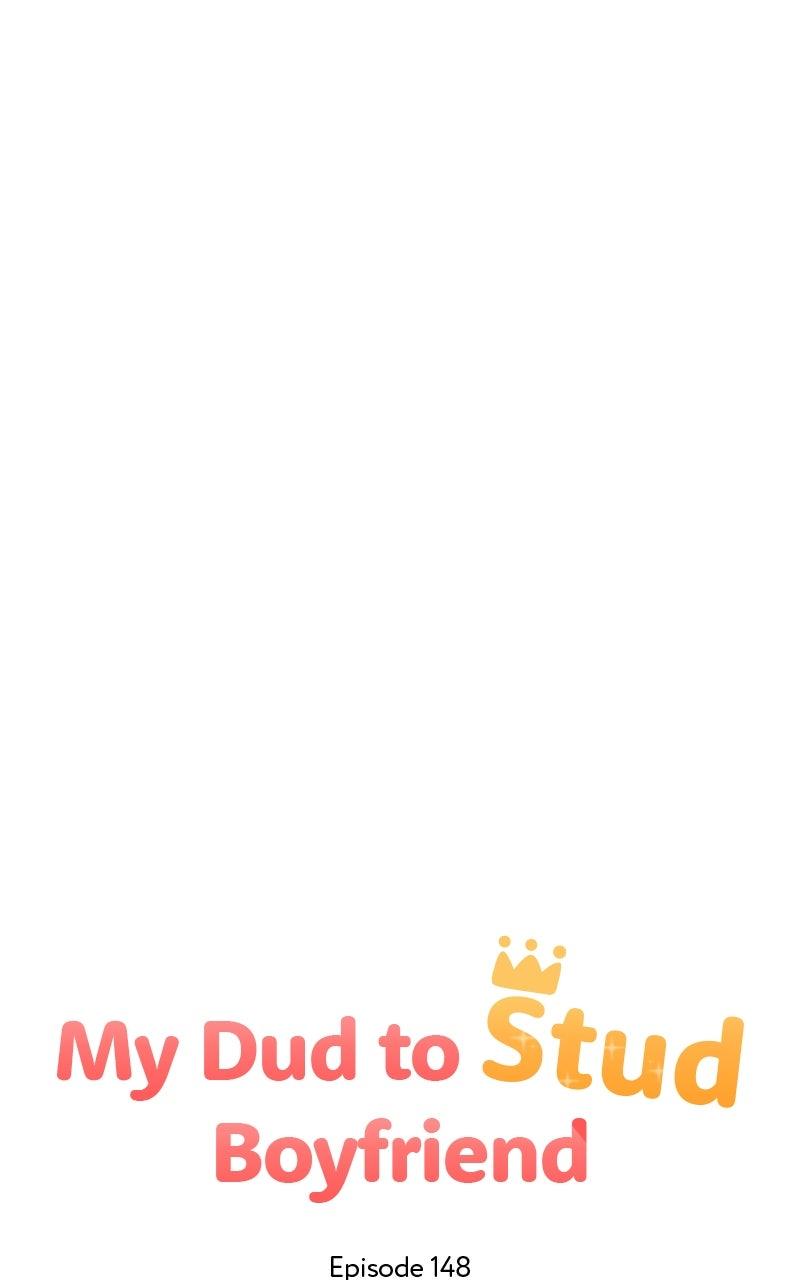 My Dud to Stud Boyfriend Chap 148 - Next Chap 149