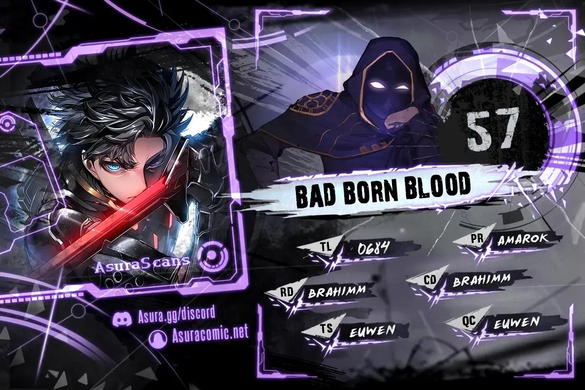 Bad Born Blood Chap 57 - Next Chap 58