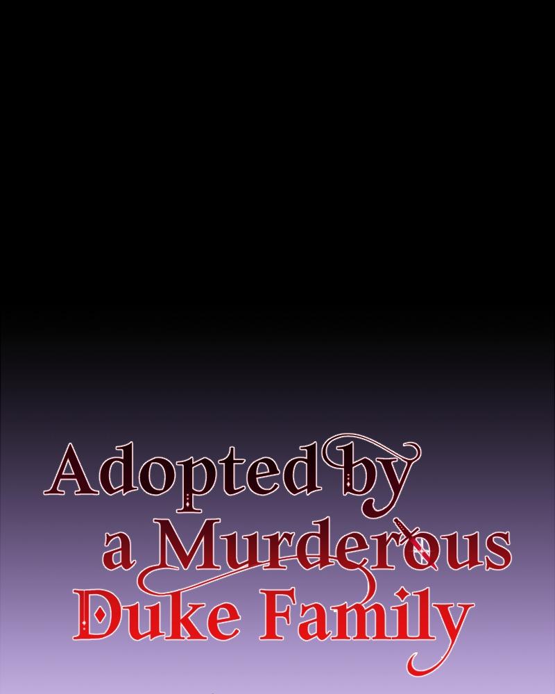 Adopted by a Murderous Duke Family Chap 15 - Next Chap 16