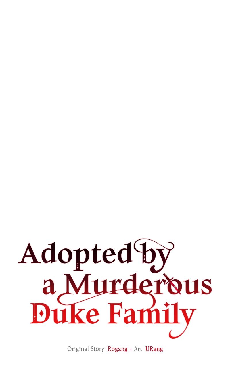 Adopted by a Murderous Duke Family Chap 38 - Next Chap 39