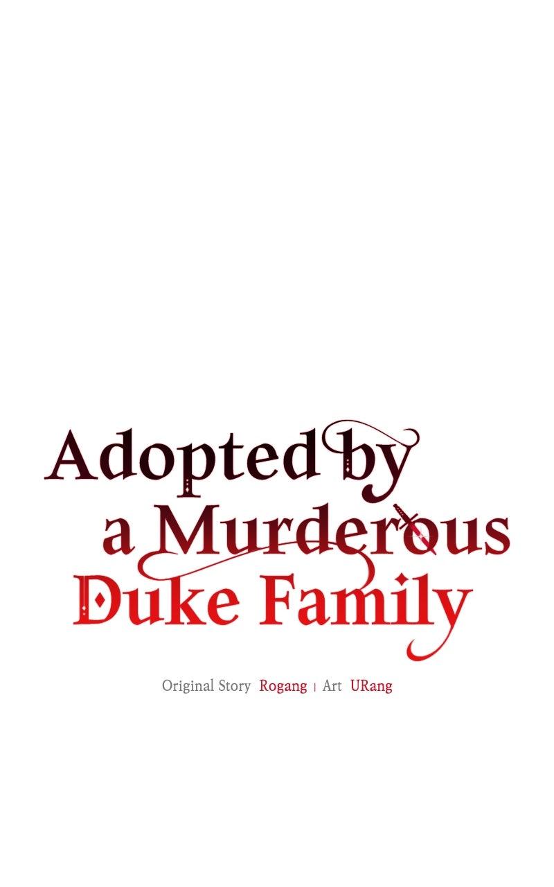 Adopted by a Murderous Duke Family Chap 74 - Next Chap 75