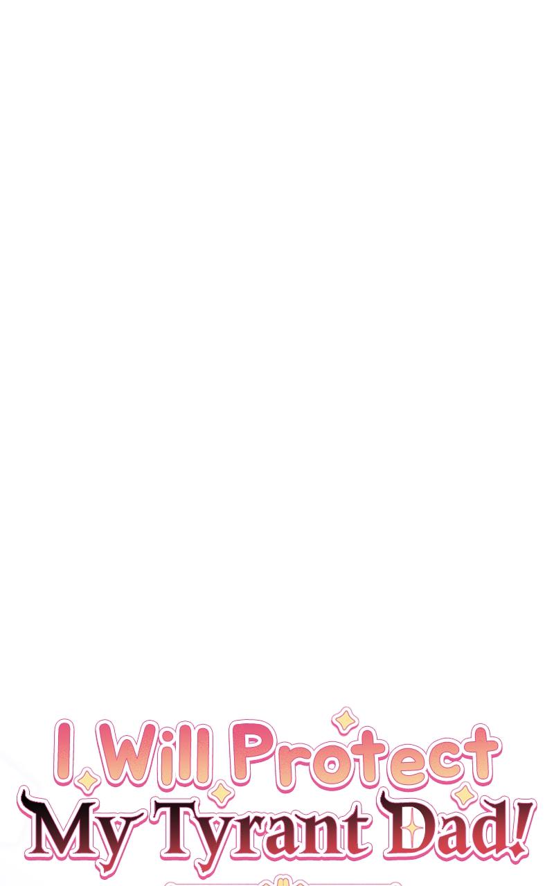 I Will Protect My Tyrant Dad! Chap 4 - Next Chap 5