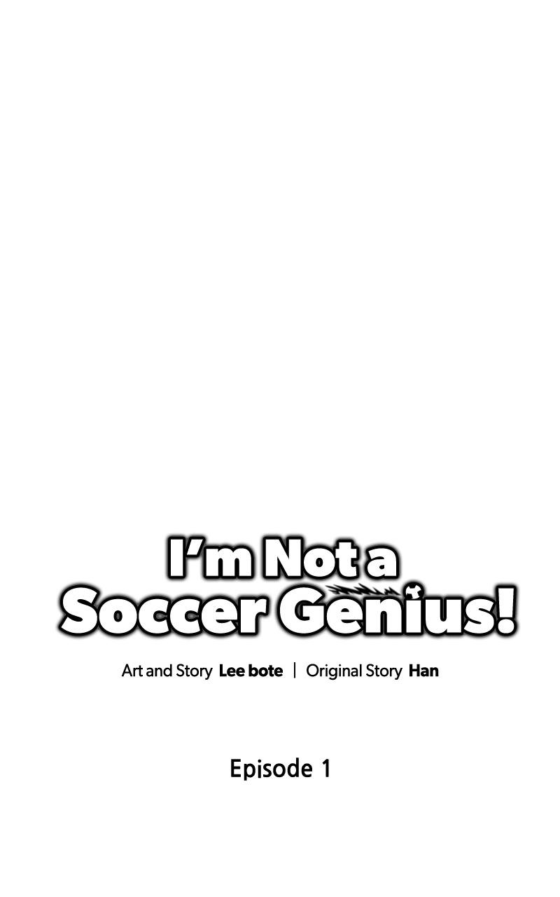 I'm Not a Soccer Genius! Chap 1 - Next Chap 2