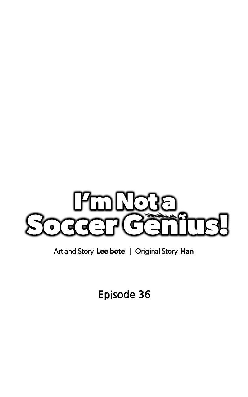 I'm Not a Soccer Genius! Chap 36 - Next Chap 37