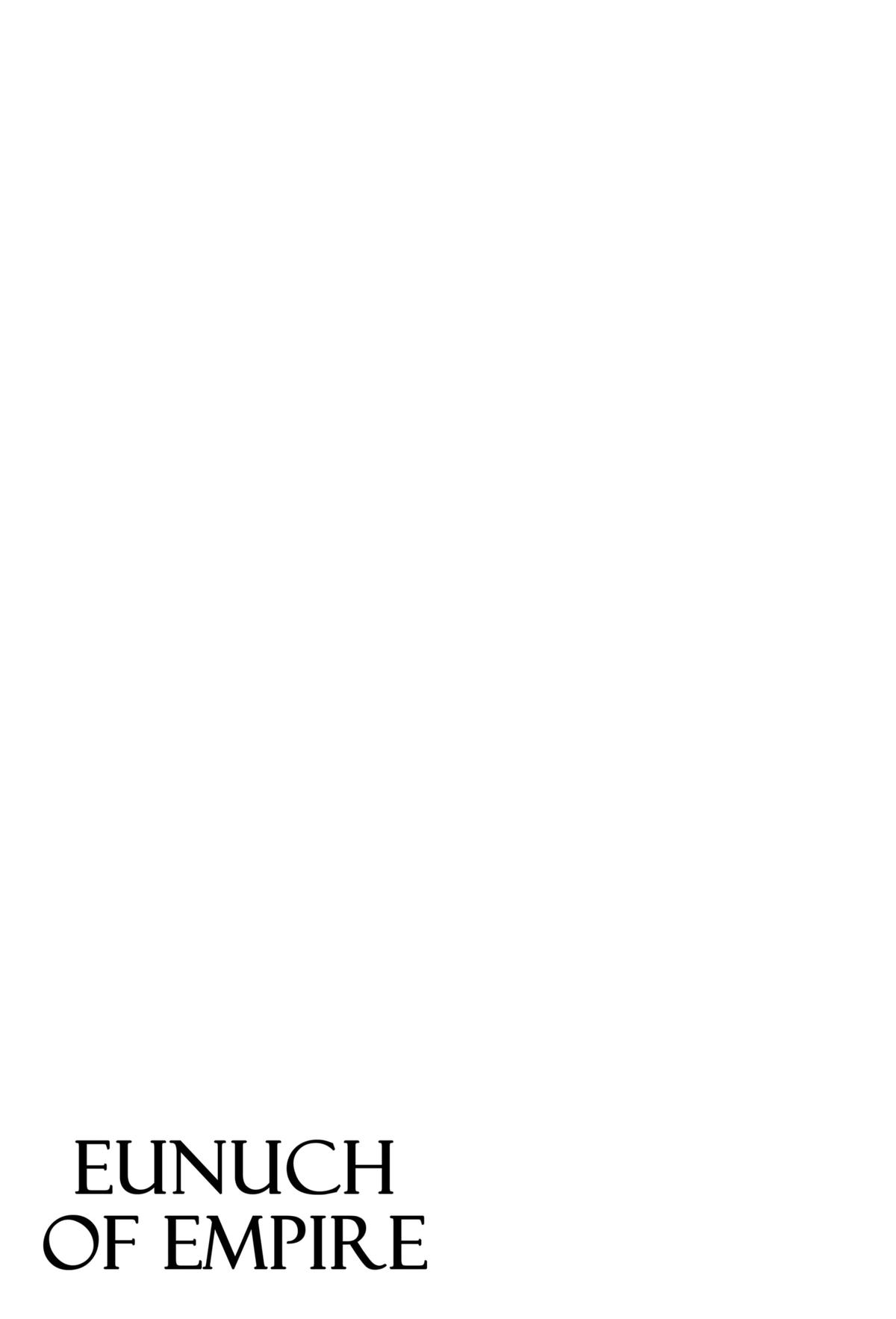 Eunuch of Empire Chap 1 - Next Chap 2