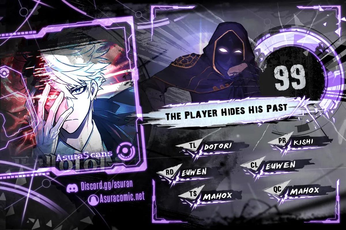 The Player Hides His Past Chap 99 - Next Chap 100