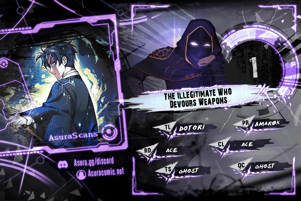 The Illegitimate Who Devours Weapons Chap 1 - Next Chap 2