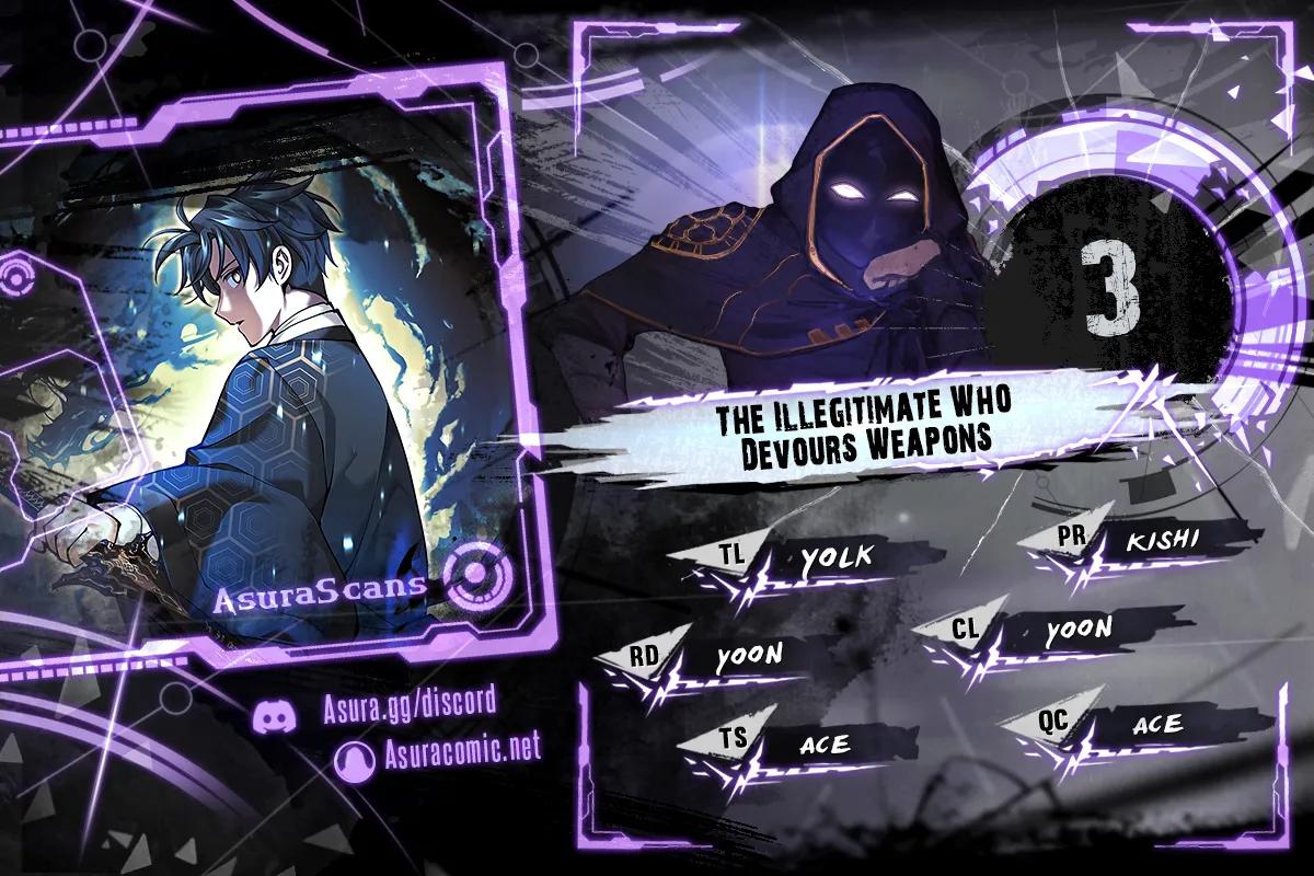 The Illegitimate Who Devours Weapons Chap 3 - Next Chap 4