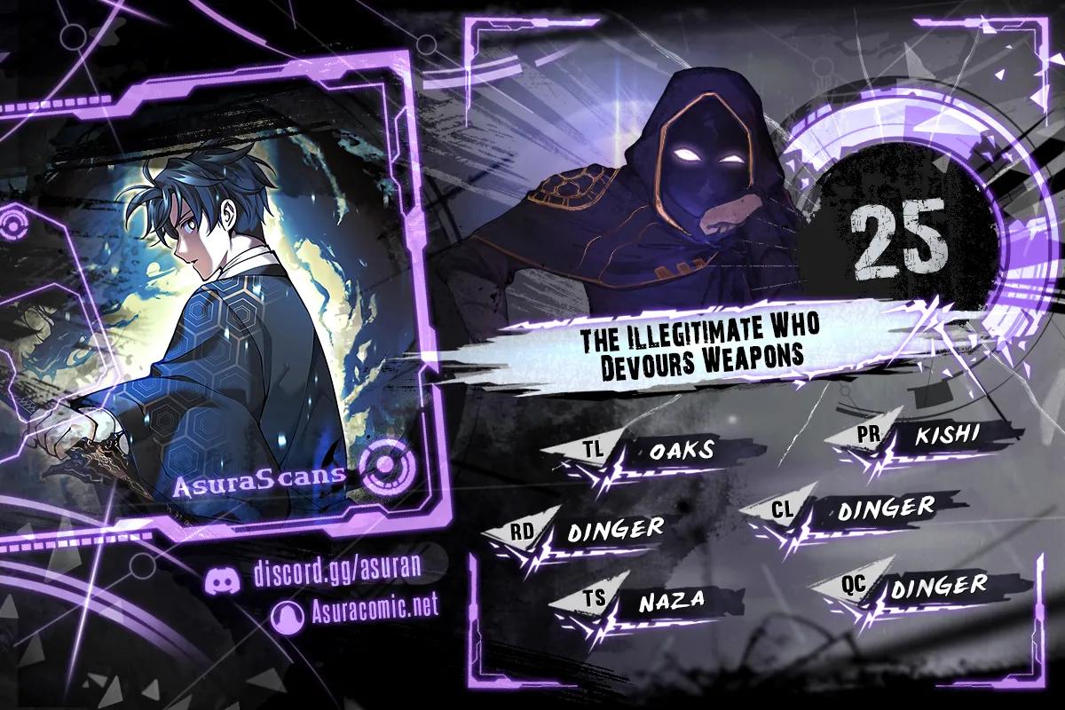 The Illegitimate Who Devours Weapons Chap 25 - Next Chap 26