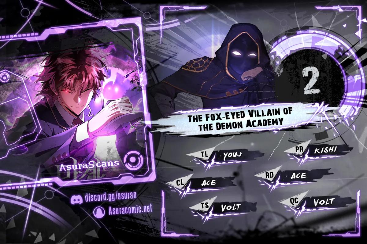 The Fox-Eyed Villain of the Demon Academy Chap 2 - Next Chap 3