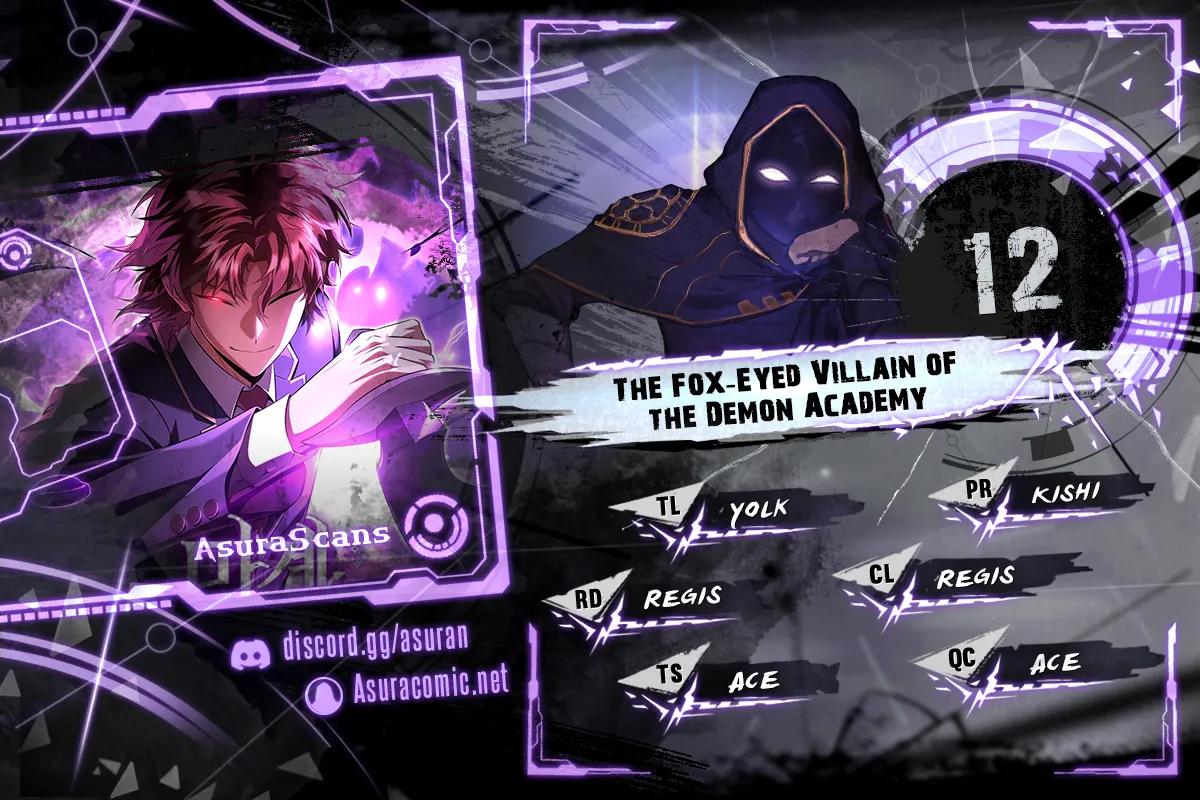 The Fox-Eyed Villain of the Demon Academy Chap 12 - Next Chap 13